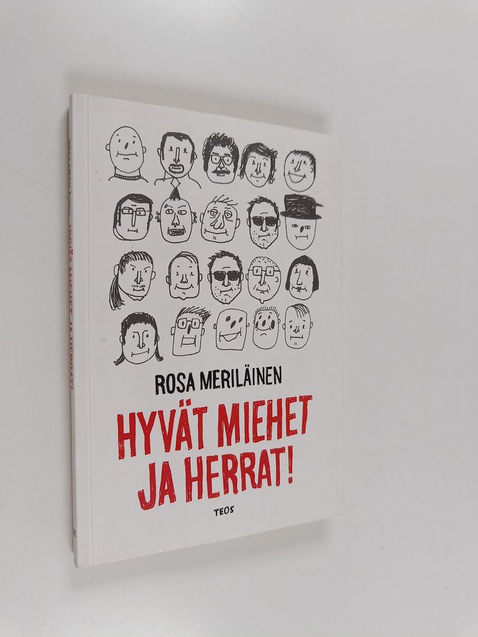 Hyvät miehet ja herrat!