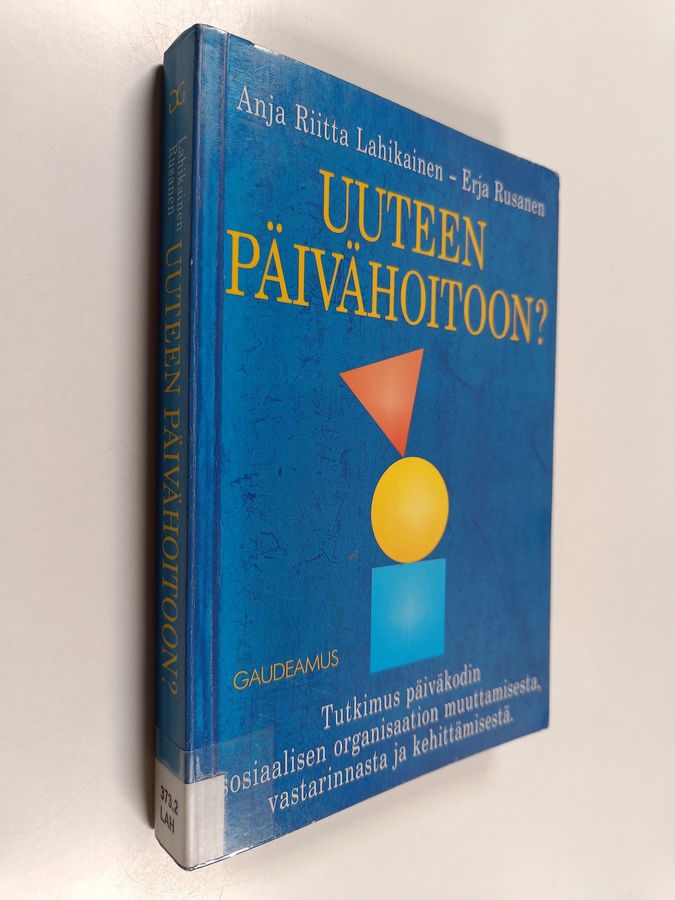 Uuteen päivähoitoon?