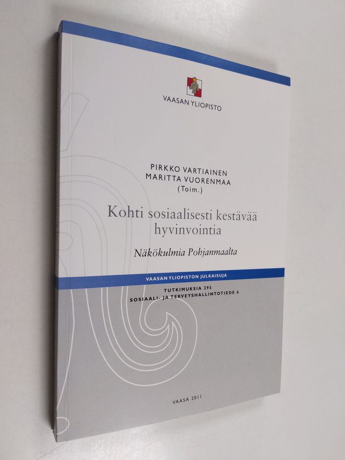 Kohti sosiaalisesti kestävää hyvinvointia