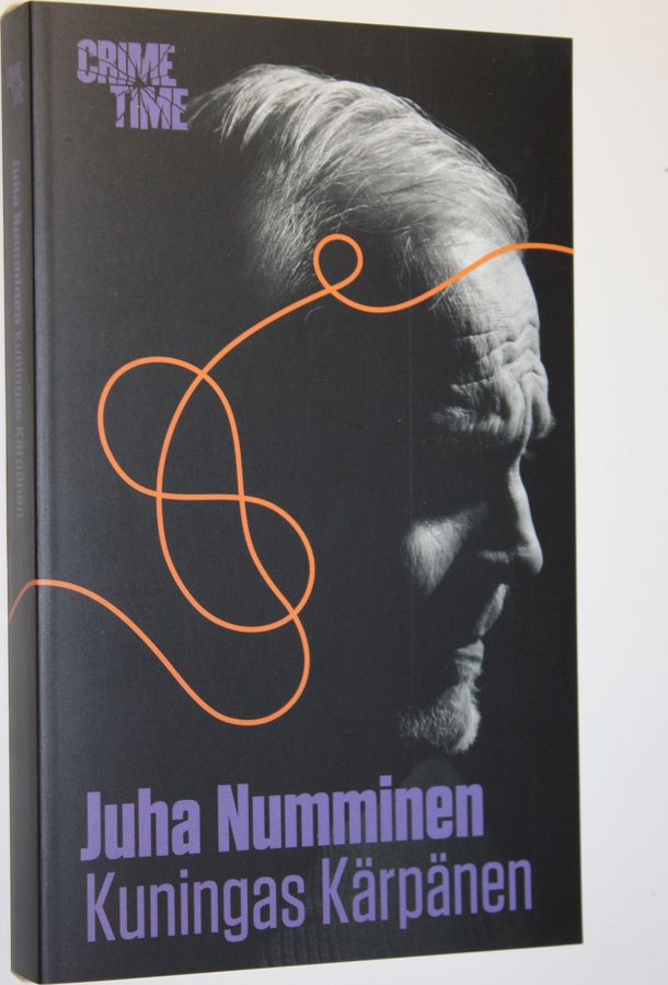 Juha Numminen : Kuningas Kärpänen : jännitysromaani