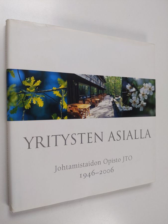 Yritysten asialla : johtamistaidon opisto JTO 1946-2006