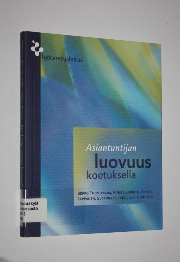 Asiantuntijan luovuus koetuksella