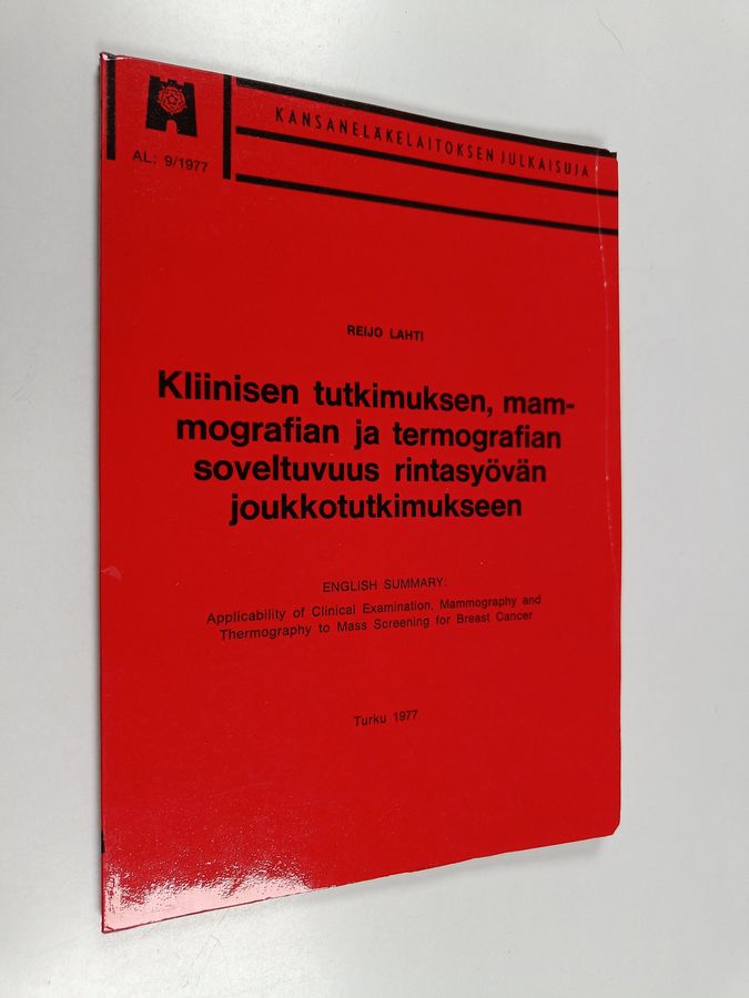 Kliinisen tutkimuksen, mammografian ja termografian soveltuvuus rintasyövän joukkotutkimukseen =