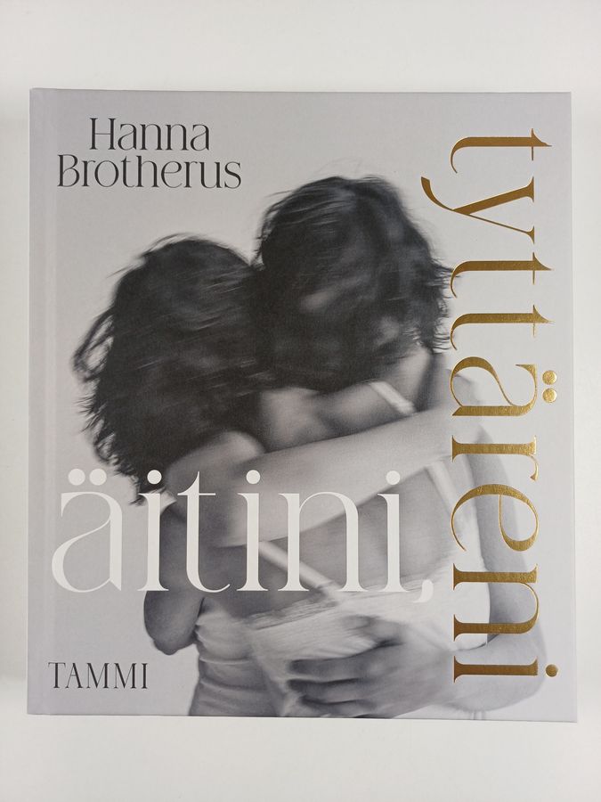 Äitini, tyttäreni