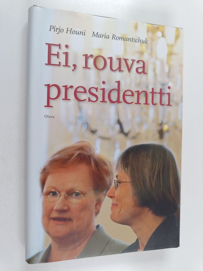 Ei, rouva presidentti