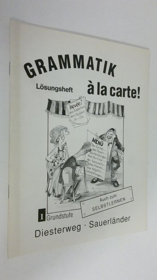 Mary L. Apelt : Grammatik a la carte 1 : Grundstufe