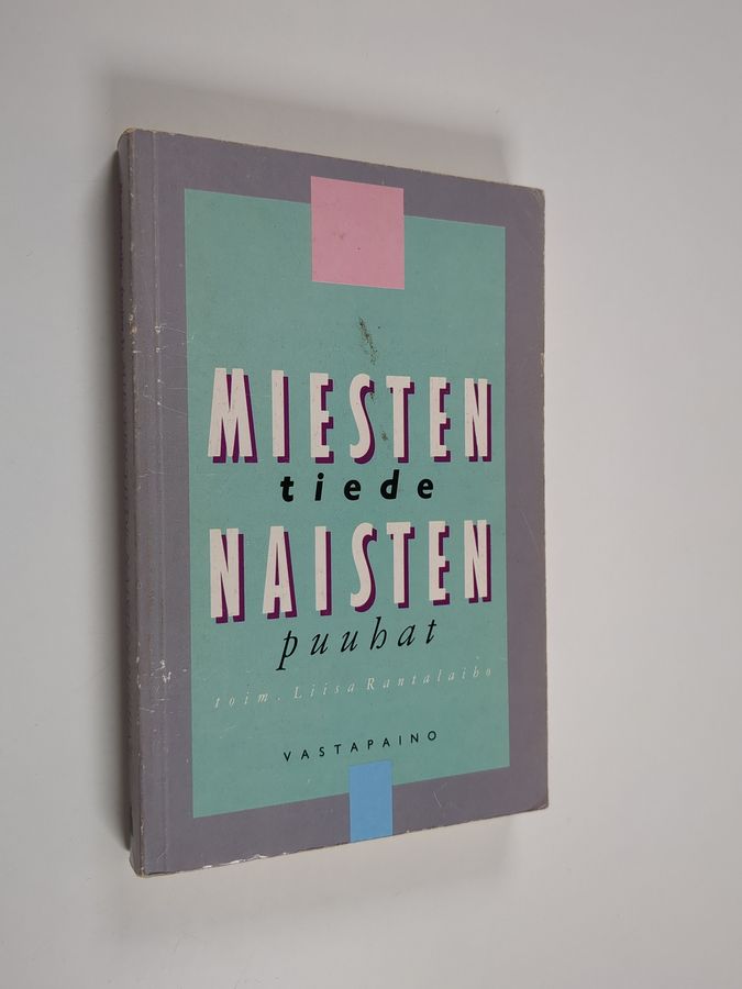 Miesten tiede, naisten puuhat