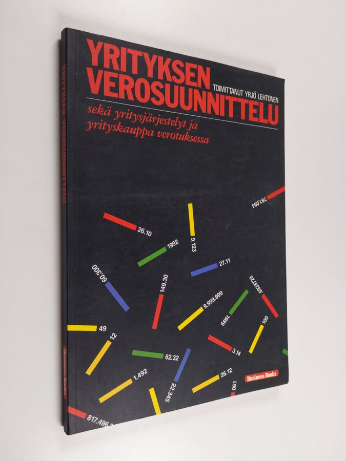 Yrityksen verosuunnittelu sekä yritysjärjestelyt ja yrityskauppa verotuksessa