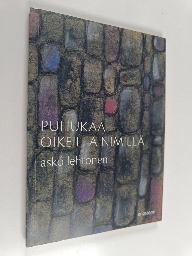 Puhukaa oikeilla nimillä