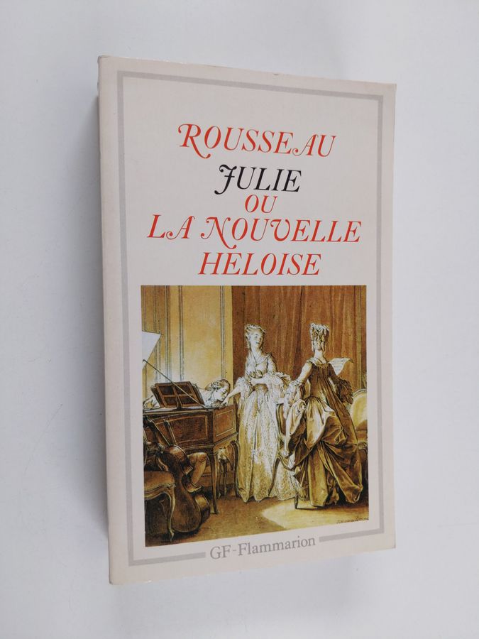 Julie, ou, La nouvelle Héloïse