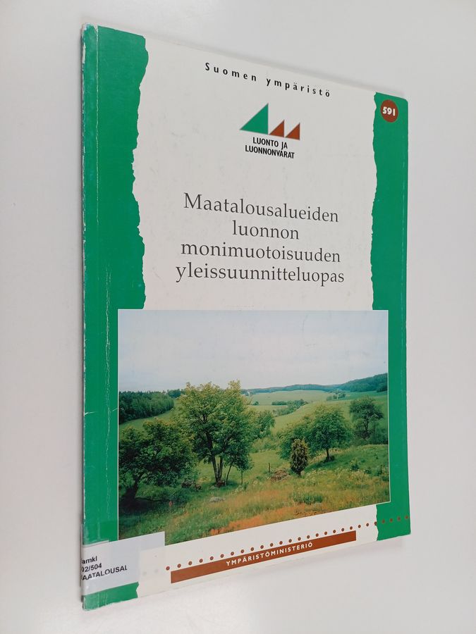 Maatalousalueiden luonnon monimuotoisuuden yleissuunnitteluopas