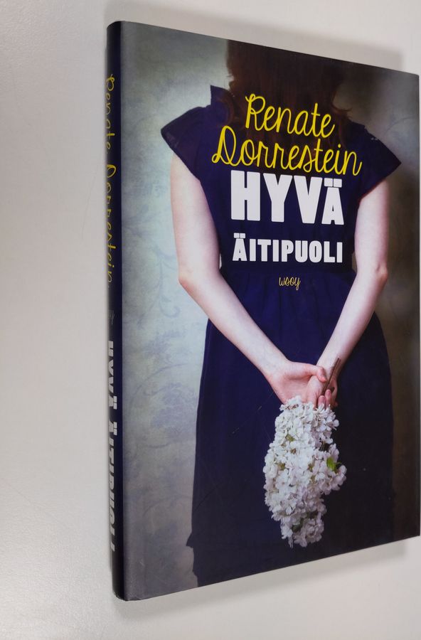 Renate Dorrestein : Hyvä äitipuoli