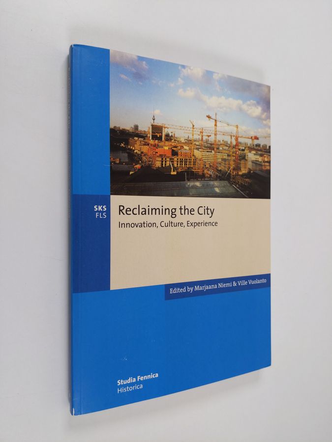 Reclaiming the city