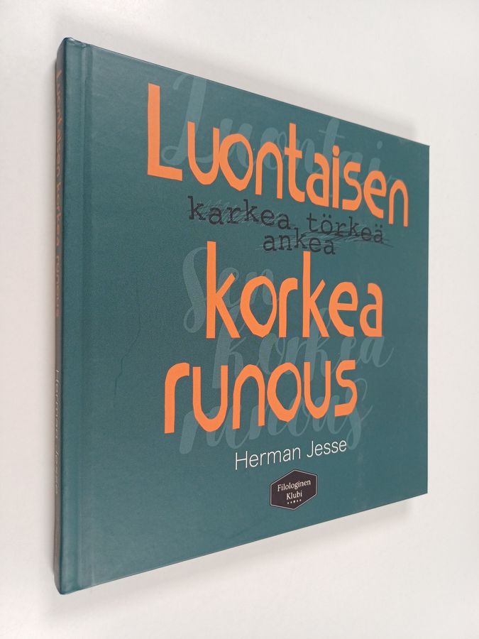 Luontaisen karkea korkea runous