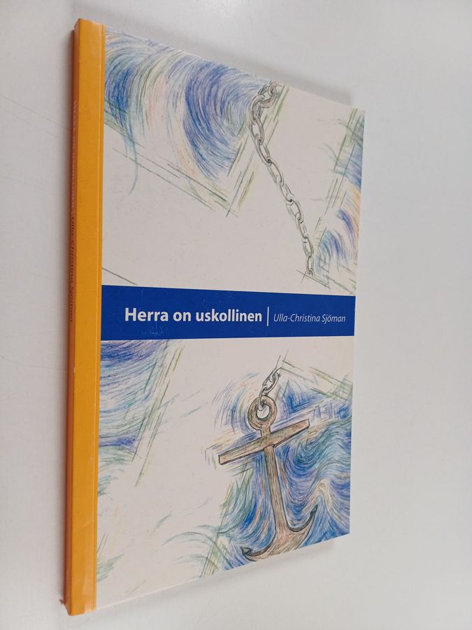 Ulla-Christina Sjöman : Herra on uskollinen