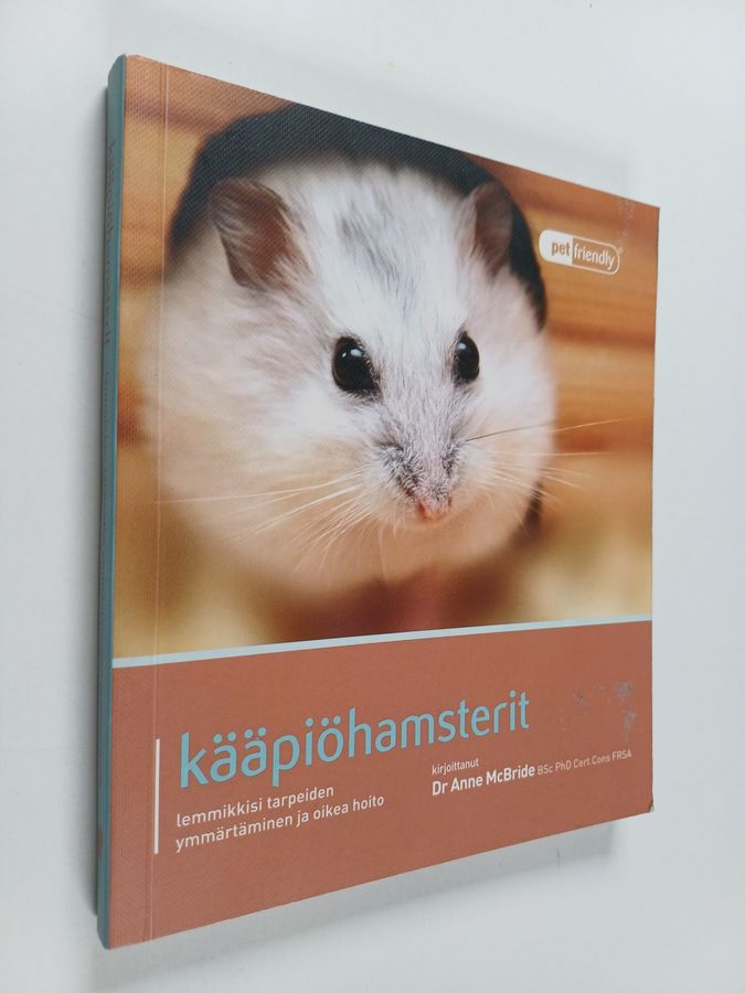 Anne McBride : Kääpiöhamsterit : lemmikkisi tarpeiden ymmärtäminen ja oikea hoito