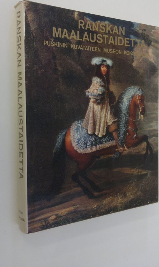 Jevgenija ym. (kuvateoksen laatijat sekä artikkelin ja luettelon tekijät) Georgijevskaja : Ranskan maalaustaidetta Puskinin kuvataiteen museon kokoelmista