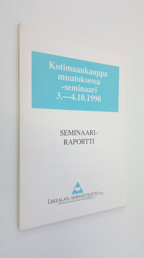 Kotimaankauppa muutoksessa -seminaari 3.-4.10.1990
