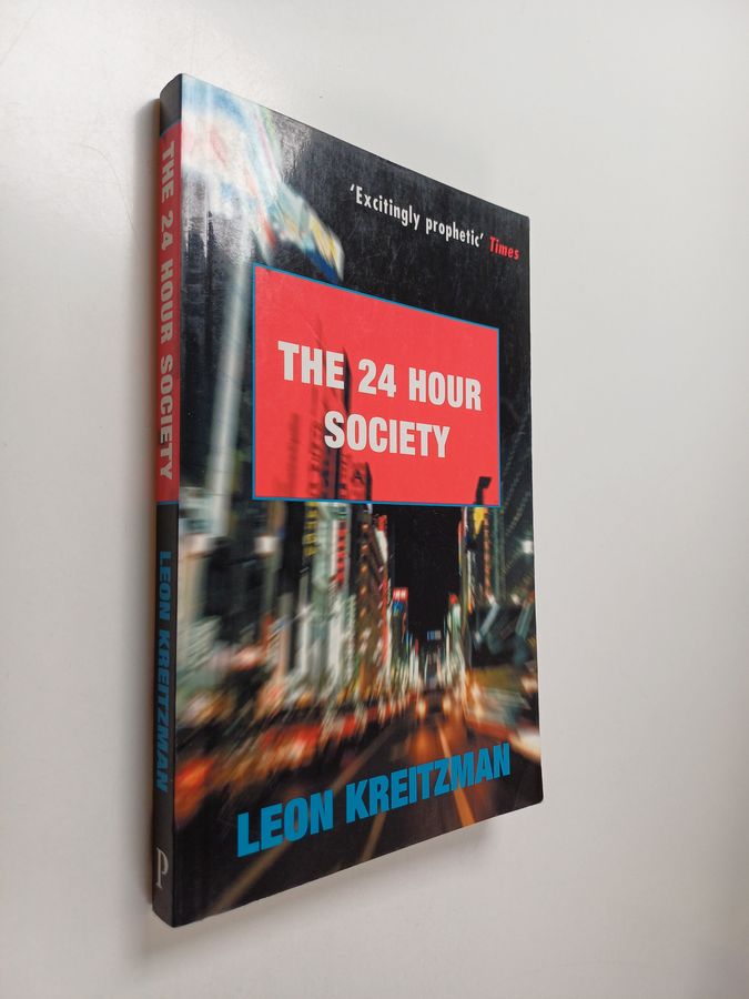 The 24 hour society