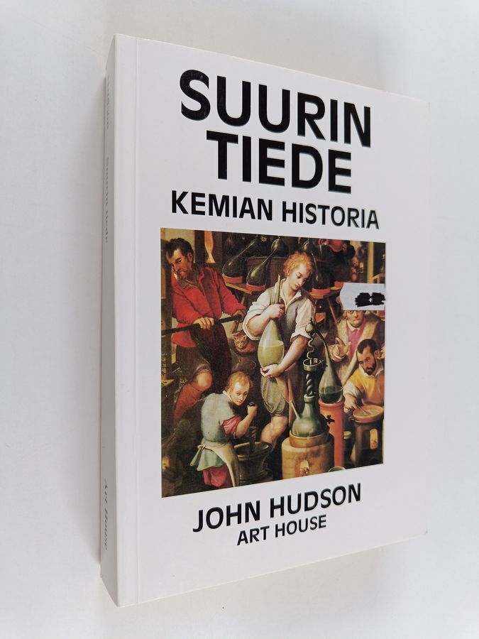John Hudson : Suurin tiede : kemian historia