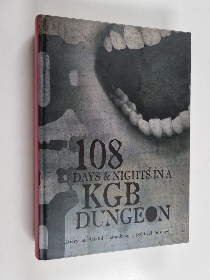 108 Days & Nights in a KGB Dungeon