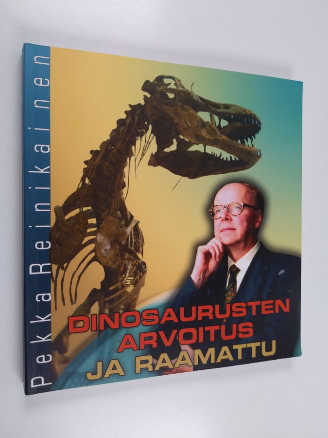 Dinosaurusten arvoitus ja Raamattu