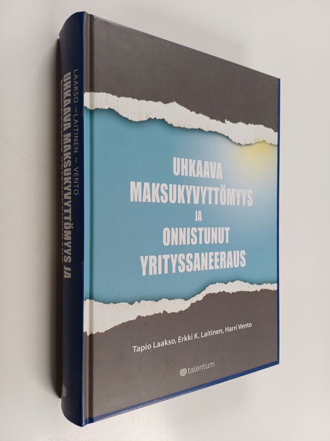 Uhkaava maksukyvyttömyys ja onnistunut yrityssaneeraus