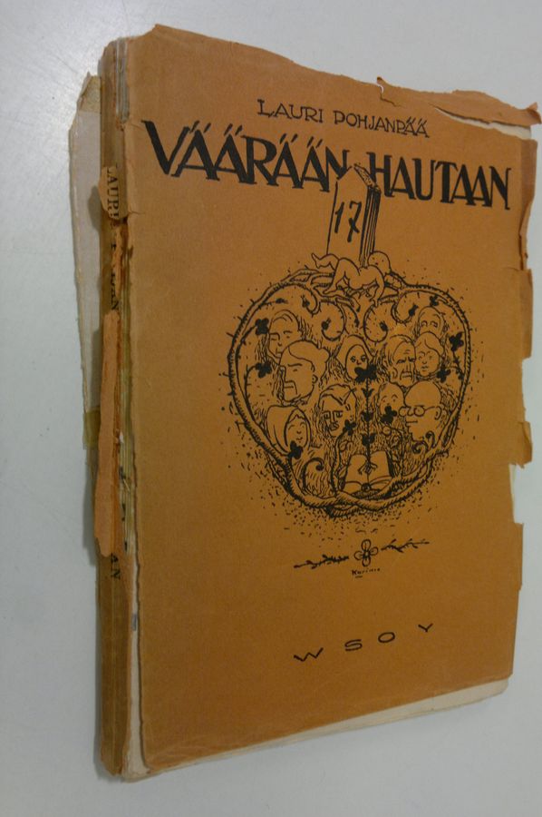 Väärään hautaan : hiljaisia kertomuksia