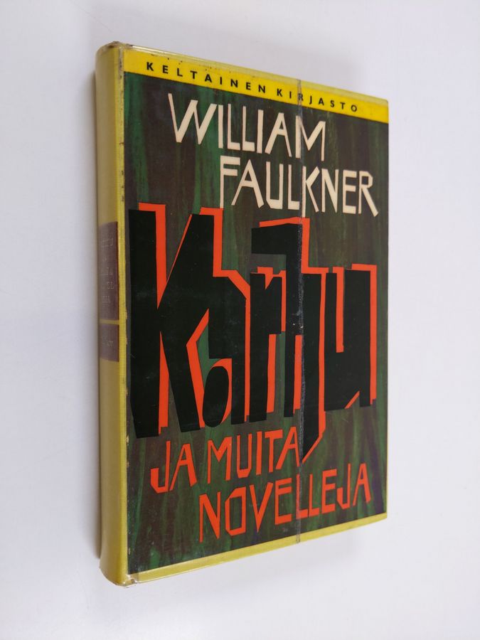 William Faulkner : Karhu ja muita novelleja
