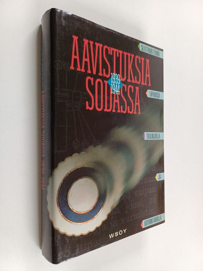 Esko Mustonen : Aavistuksia sodassa 1939-1944 : selittämättömiä tapauksia tulilinjoilla ja kotirintamalla