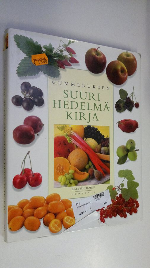 Kate Whiteman : Gummeruksen suuri hedelmäkirja