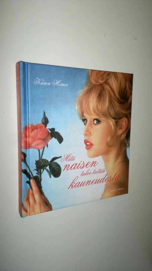 Karen Homer : Mitä naisen tulee tietää kauneudesta