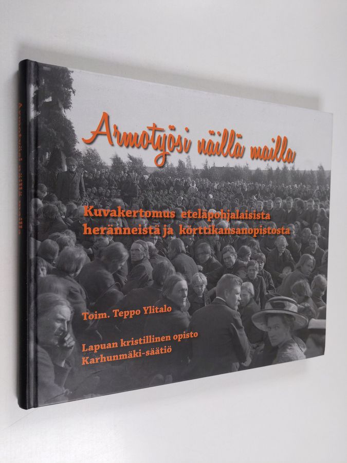 Armotyösi näillä mailla