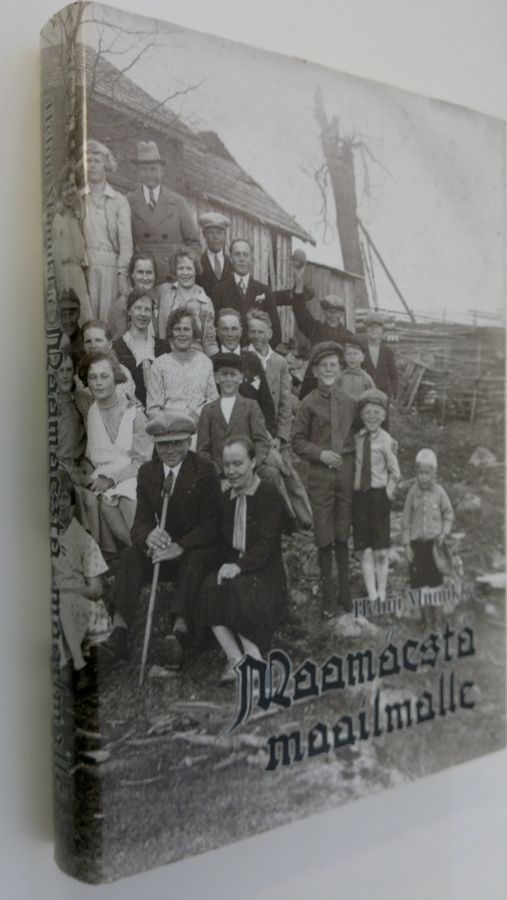 Helmi Munukka : Maamäestä maailmalle