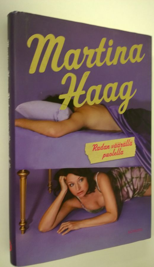 Martina Haag : Radan väärällä puolella