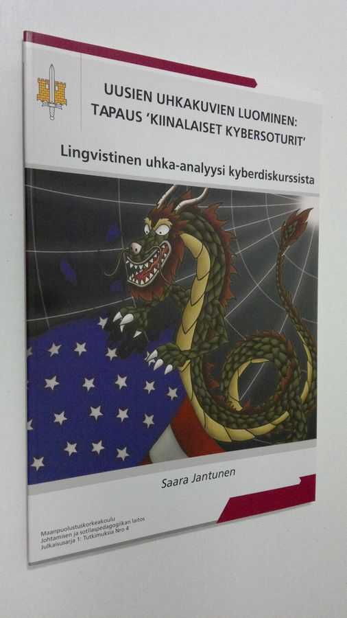 Uusien uhkakuvien luominen