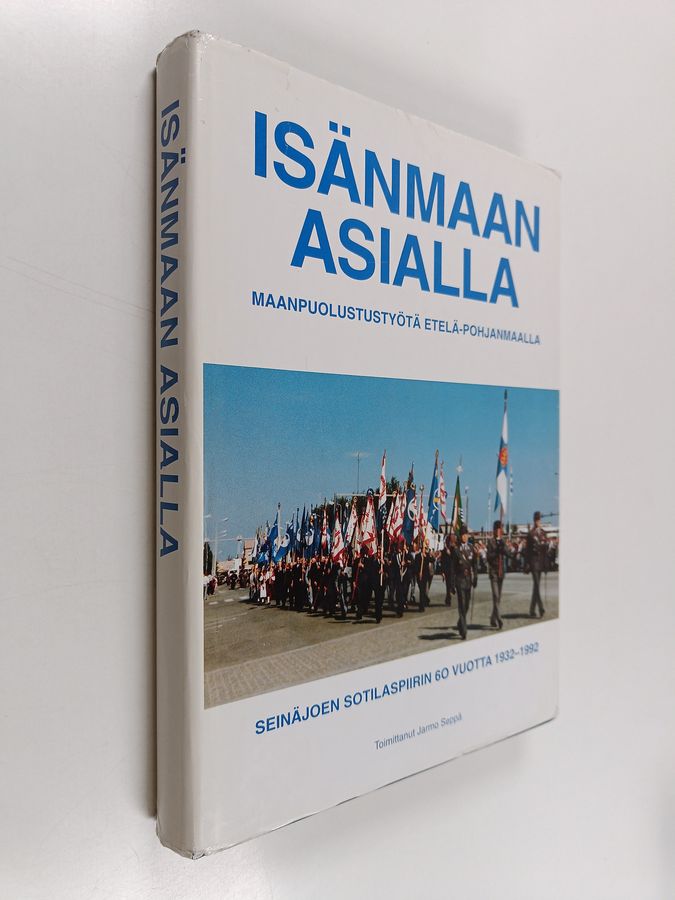Isänmaan asialla - maanpuolustustyötä Etelä-Pohjanmaalla