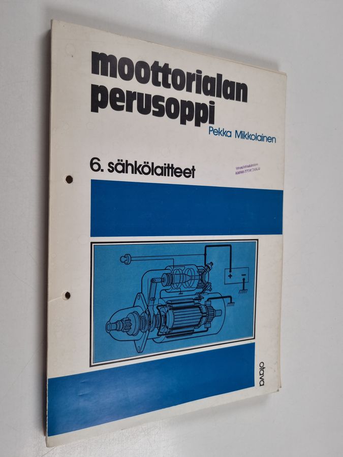 Moottorialan perusoppi 6: sähkölaitteet