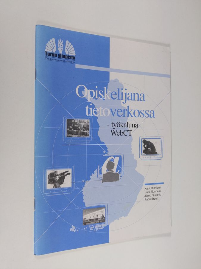 Opiskelijana tietoverkossa.