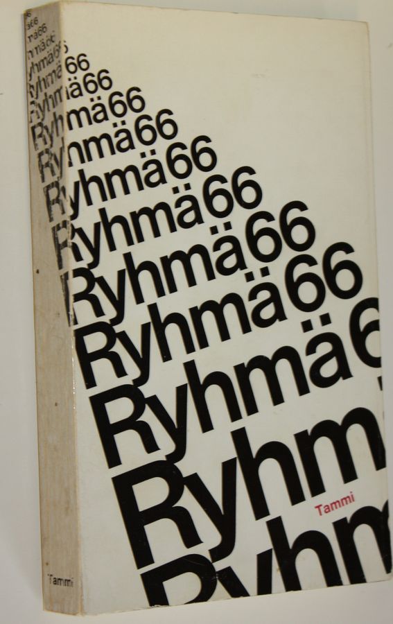 Ryhmä 66 : lyriikkaa - prosaa - mielipiteitä