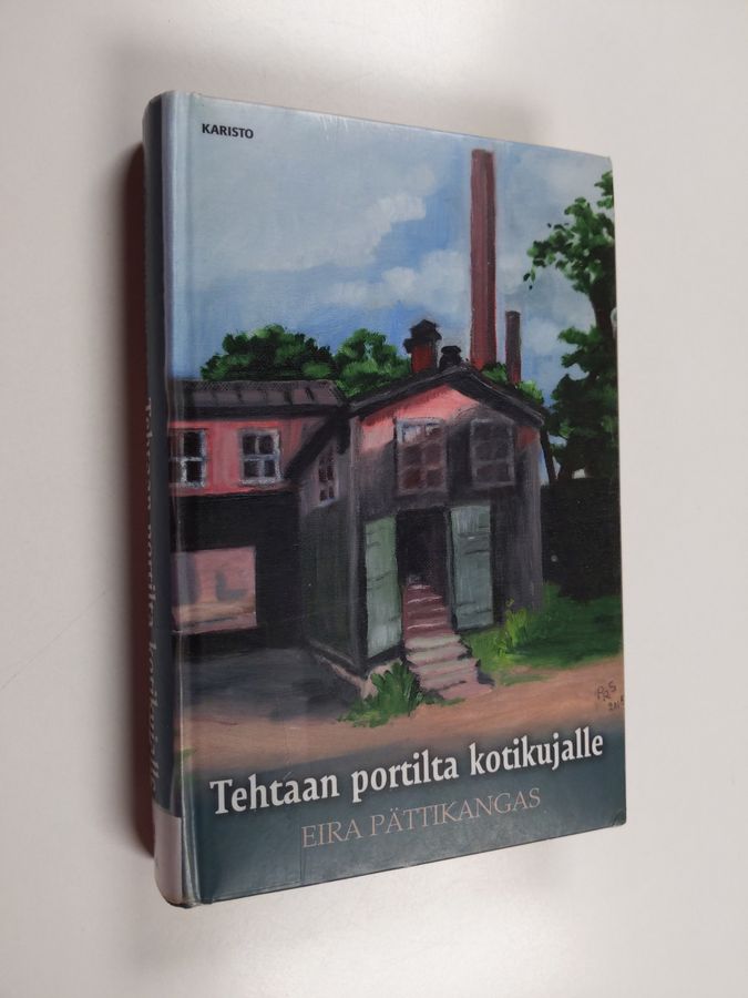 Tehtaan portilta kotikujalle