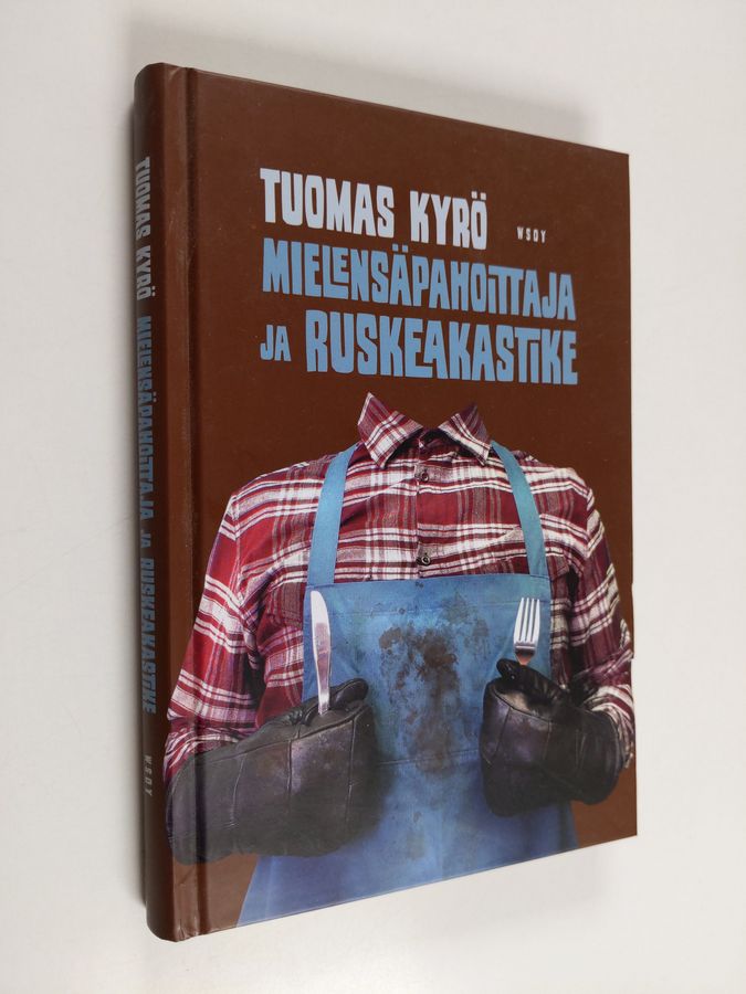 Mielensäpahoittaja ja ruskeakastike