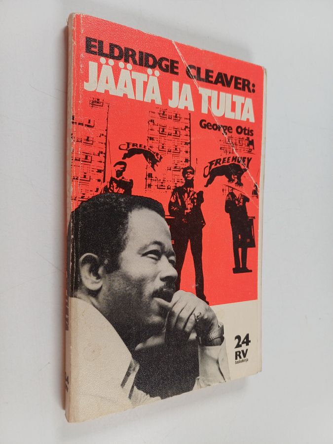 Eldridge Cleaver: jäätä ja tulta!