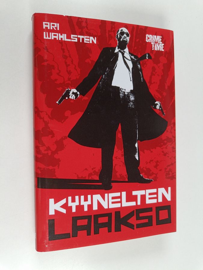 Ari Wahlsten : Kyynelten laakso : rikosromaani