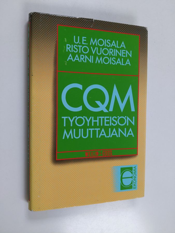 CQM työyhteisön muuttajana