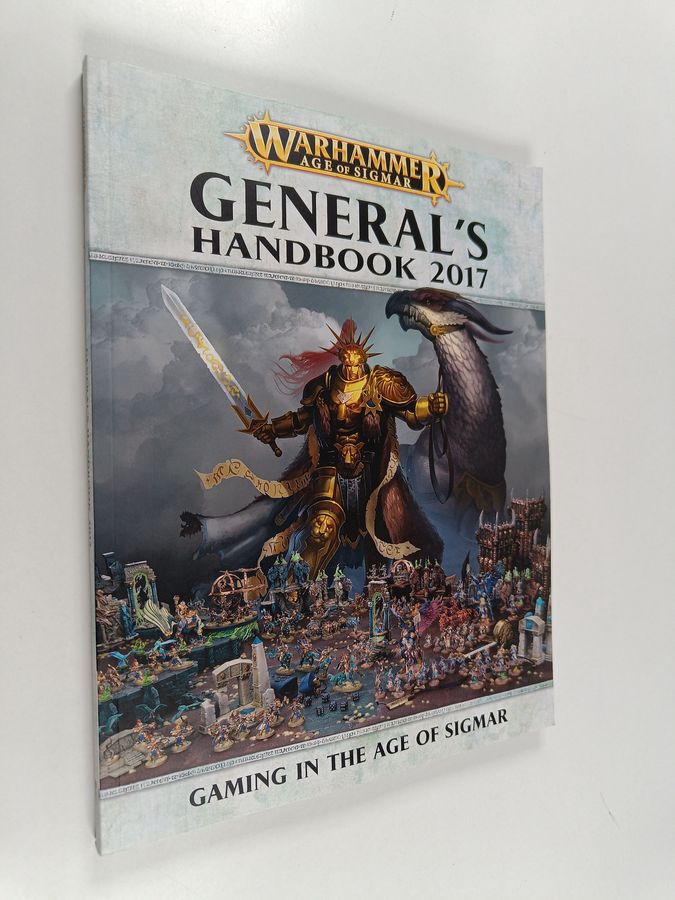 General's Handbook 2017 : Gaming in the Age of Sigmar