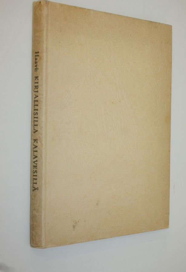 Haavi : Kirjallisilla kalavesillä : pakinoita ja kulttuuripiruilua