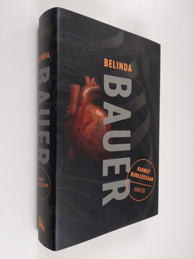 Belinda Bauer : Kauniit kuollessaan