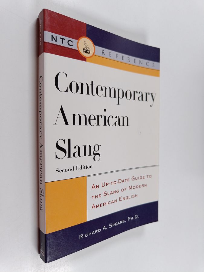Contemporary American Slang - An Up-to-date Guide to the Slang of Modern American English