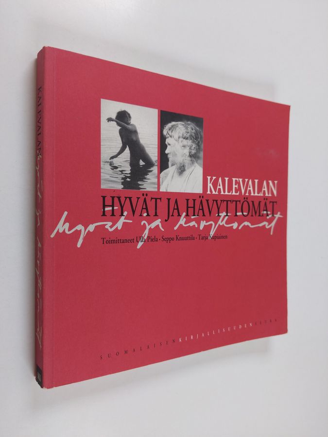 Kalevalan hyvät ja hävyttömät